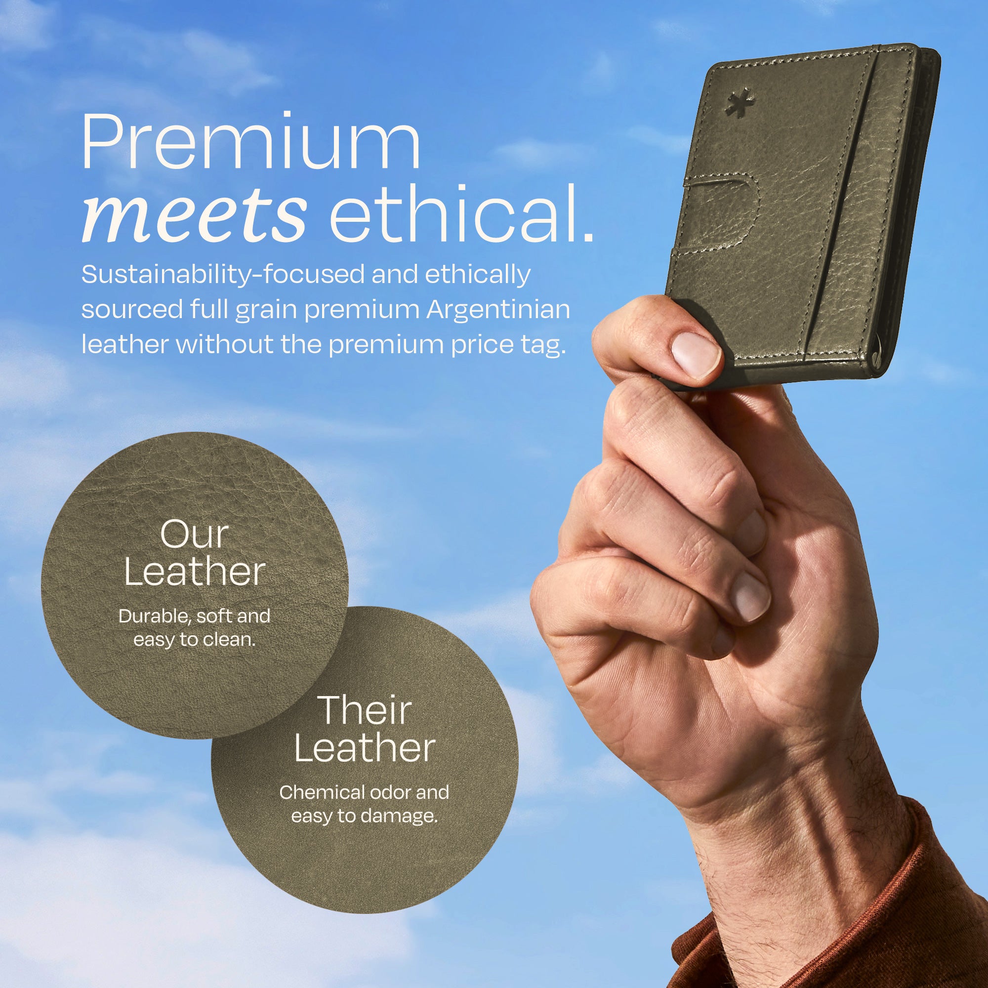 Image of text - text reads: Premium meets ethical. Sustainability-focused and ethically sourced full grain premium Argentinian leather without the premium price tag.