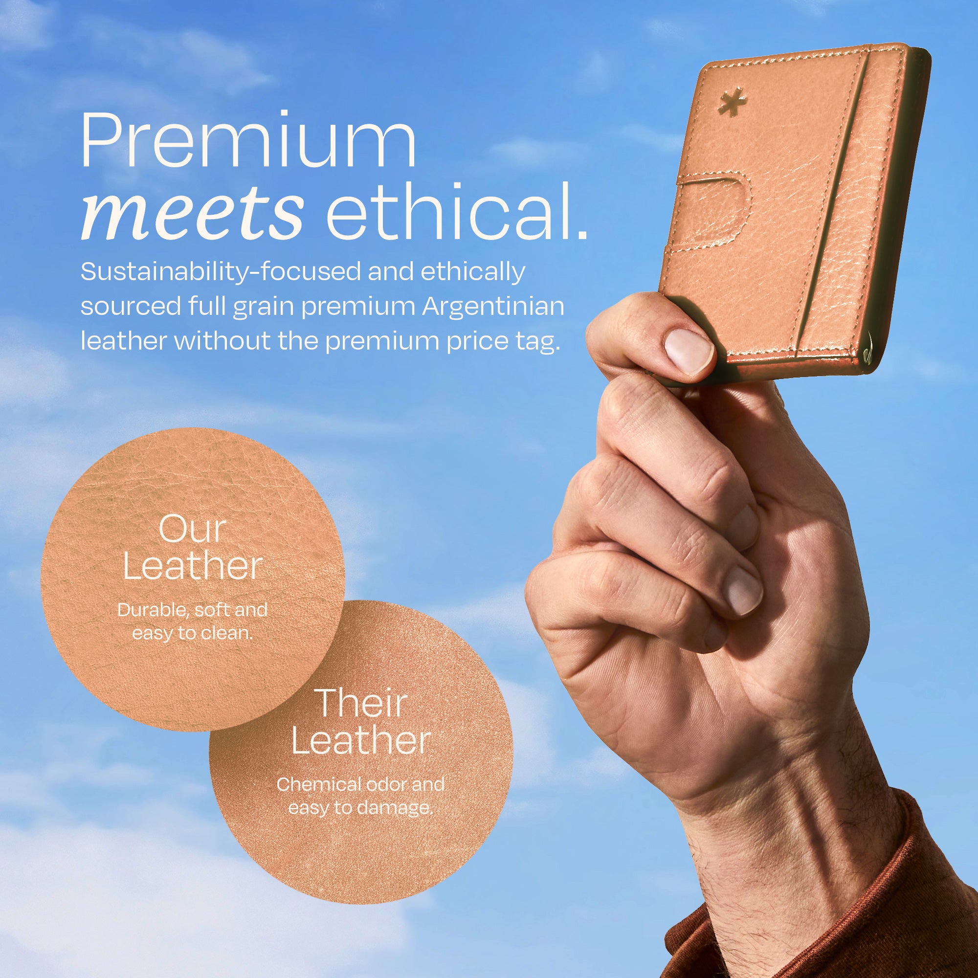 Image of text - text reads: Premium meets ethical. Sustainability-focused and ethically sourced full grain premium Argentinian leather without the premium price tag.